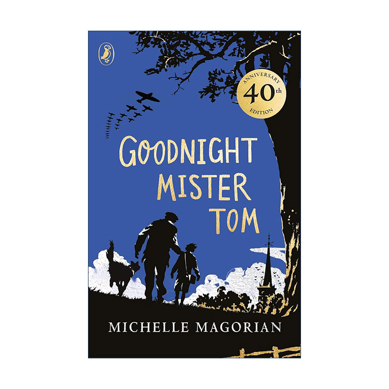 英文原版 Goodnight Mister Tom 晚安汤姆先生 40周年精装纪念版 米歇尔·麦格里安 卡内基文学奖 英文版 进口英语原版书籍