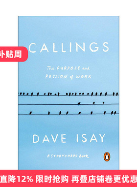 英文原版 Callings 使命 工作的目的和激情 StoryCorps故事集 传记 Dave Isay英文版 进口英语原版书籍