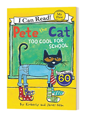 英文原版 I Can Read my first Pete the Cat Too Cool for School 皮特猫穿的酷酷的去上学 儿童绘本 英文版 进口英语原版书籍