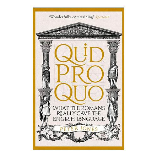 英文原版 Quid Pro Quo 罗马人究竟为英语留下了什么 拉丁语对英语的影响 英文版 进口英语原版书籍