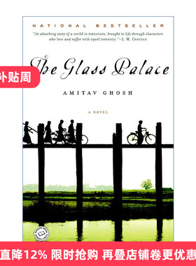 The Glass Palace 玻璃宫殿 浪漫历史小说 Amitav Ghosh进口原版英文书籍