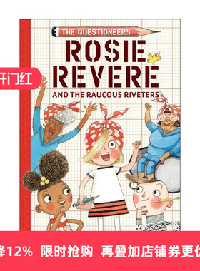 英文原版 Rosie Revere and the Raucous Riveters The Questioneers Book 01 梦想行动派系列01 罗西和锋利的铆钉 STEAM教育