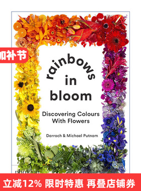 英文原版 Rainbows in Bloom 绽放的彩虹 在花卉中发现色彩 纽约知名花店Putnam & Putnam 英文版 进口英语原版书籍