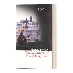 The Adventures of Huckleberry Finn  哈克贝利·费恩历险记 Collins Classics 柯林斯经典系列 进口英语原版书籍