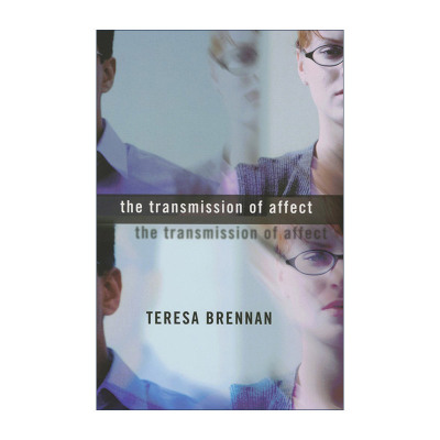 英文原版 The Transmission of Affect 人性的传承 特雷沙·布伦南 英文版 进口英语原版书籍