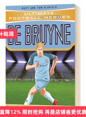超级足球英雄 凯文德布劳内 De Bruyne Ultimate Football Heroes 英文原版 英文版儿童励志章节小说读物 进口英语书籍