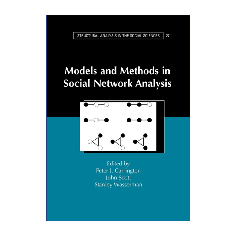 英文原版 Models and Methods in Social Network Analysis 社会网络分析模型与方法 剑桥社科结构分析系列 英文版 进口英语书籍 书籍/杂志/报纸 社会科学类原版书 原图主图