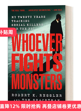 英文原版 Whoever Fights Monsters FBI心理分析术 我在FBI的20年 英文版 进口英语原版书籍