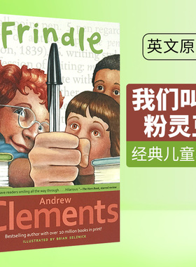 我们叫它粉灵豆 Frindle 英文原版儿童小说 美国经典校园小说 安德鲁克莱门斯 儿童文学读物 美国小学阅读推荐书 Andrew Clements