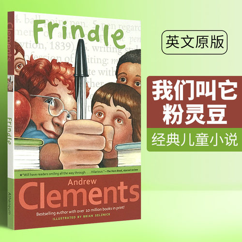 我们叫它粉灵豆 Frindle 英文原版儿童小说 美国经典校园小说 安德鲁克莱门斯 儿童文学读物 美国小学阅读推荐书 Andrew Clements