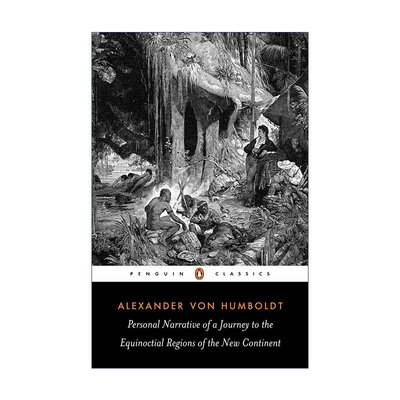 英文原版 Personal Narrative of a Journey to the Equinoctial Regions of the New Continent Penguin Classics 企鹅经典