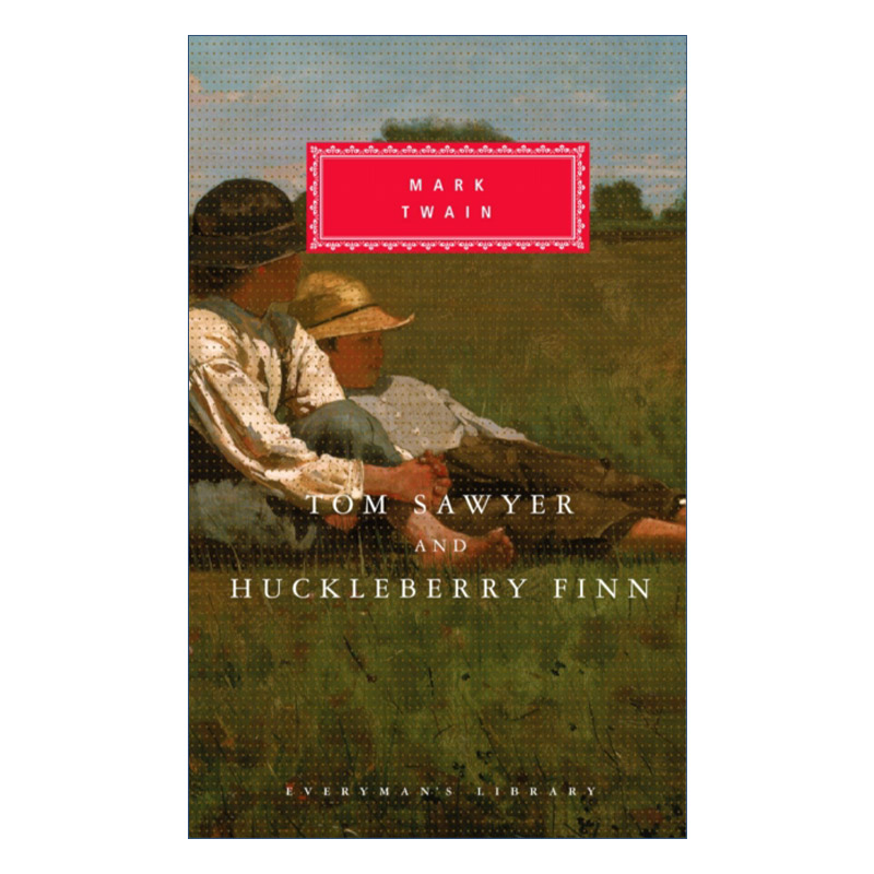 英文原版 Tom Sawyer And Huckleberry Finn 汤姆索亚历险记 哈克贝利芬历险记 Everyman精装收藏版 英文版 进口英语原版书籍