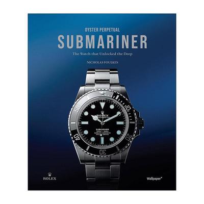英文原版 Oyster Perpetual Submariner 劳力士蚝式恒动潜航者日历型腕表 潜水员精装 英文版 进口英语原版书籍