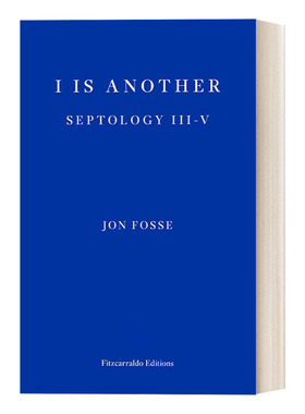 I is Another 我是另一个 七部作3-5 约恩·福瑟 2023诺贝尔文学奖得主进口原版英文书籍