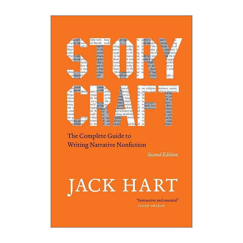 Storycraft 故事技巧 叙事性非虚构文学写作指南 第二版 芝加哥写作指南系列 Jack Hart进口原版英文书籍