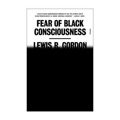 英文原版 Fear of Black Consciousness 对黑人意识的恐惧 英文版 进口英语原版书籍