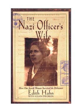 英文原版 The Nazi Officer's Wife 纳粹军官的犹太妻子 大屠杀中的一个幸存奇迹 英文版 进口英语原版书籍