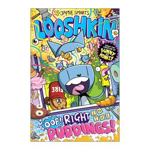英文原版 Looshkin Oof Right in the Puddings 世界上疯狂的猫鲁什金 在布丁里面 Jamie Smart畅销儿童幽默漫画 进口英语原版书籍
