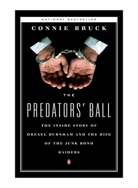 Predators' Ball: The Inside Story of Drexel 垃圾债券之王进口原版英文书籍