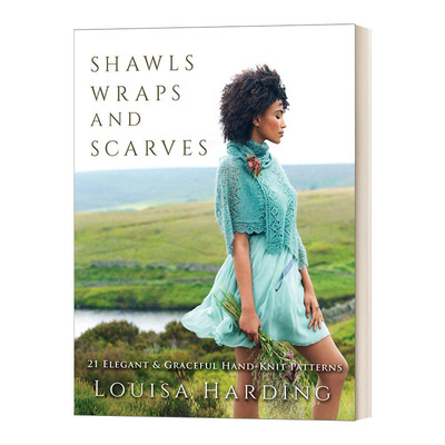 Shawls, Wraps, and Scarves 披肩和围巾的手工编织和图案书进口英文原版书籍