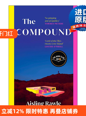 英文原版 The Compound 沙漠爱情岛 Aisling Rawle畅销讽刺乌托邦小说 英文版 进口英语原版书籍