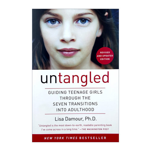Untangled 解开 引导少女进入成年的七个转变 Lisa Damour进口原版英文书籍