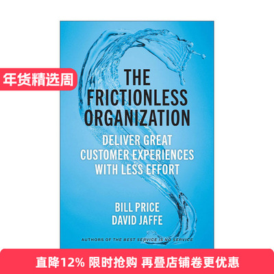 英文原版 The Frictionless Organization 无摩擦的组织 用更少的努力提供更好的客户服务体验 Bill Price 精装 进口英语原版书籍