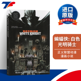 正义联盟 动漫漫画小说进口英语书 Knight 白骑士 小丑 英文原版 White DC黑标系列 英文版 蝙蝠侠 DC漫画英雄 白色光明骑士Batman