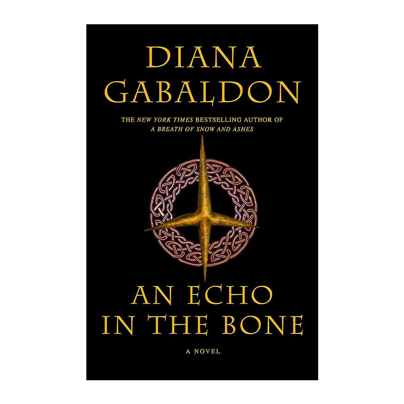 An Echo in the Bone (Outlander 07) 异乡人7 古战场传奇 精装进口原版英文书籍
