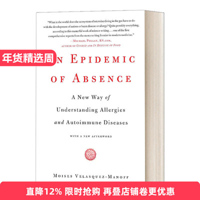 An Epidemic of Absence 过敏大流行 微生物的消失与免疫系统的永恒之战进口原版英文书籍