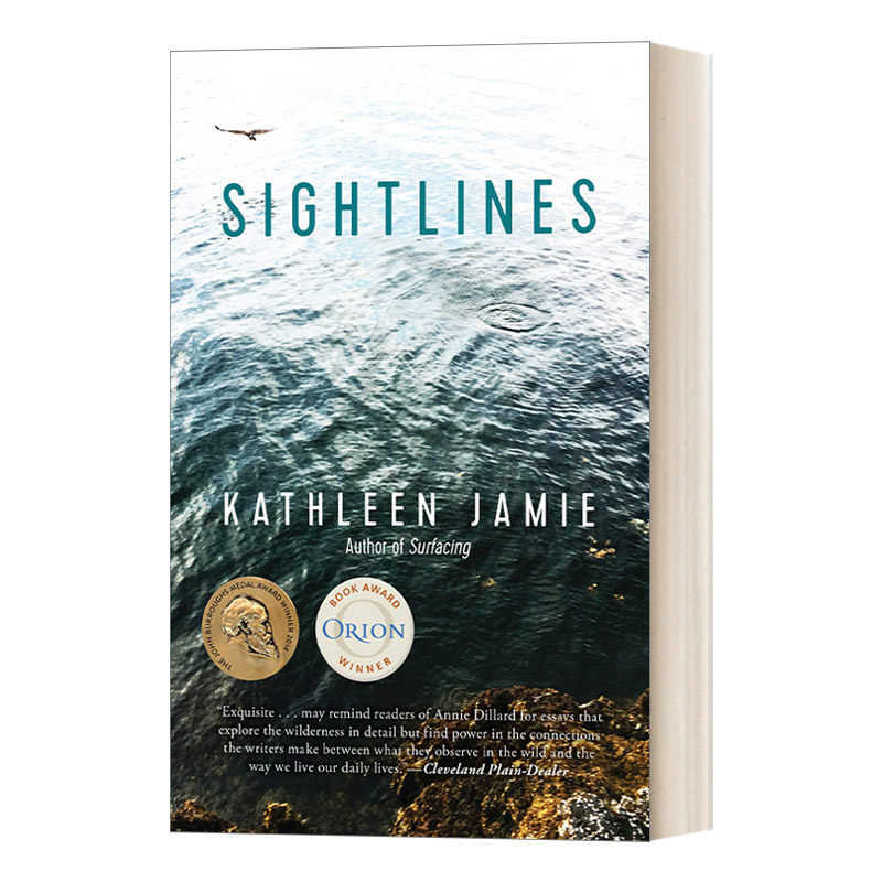 Sightlines 视界 2014猎户星座图书奖 约翰•布罗奖章 14篇自然文学作者凯思林•杰米的散文进口原版英文书籍