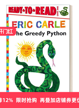 英文原版 The Greedy Python 贪婪的蟒蛇 Ready-to-Read Level 1分级读物 Eric Carle 卡尔爷爷儿童绘本 英文版 进口英语原版书籍