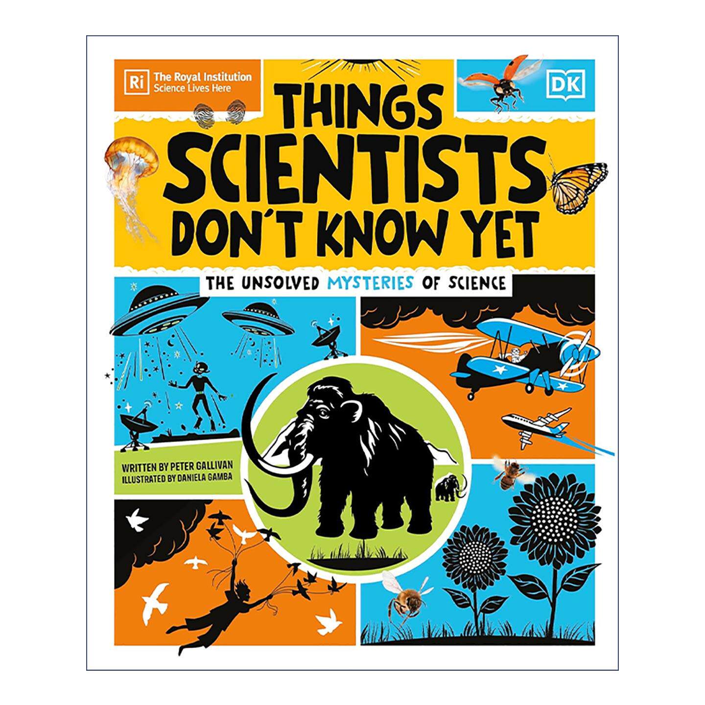 英文原版 Things Scientists Don't Know Yet 科学家也不知道的事 探索科学界十大未解之谜 DK科普百科读物精装 进口英语原版书籍