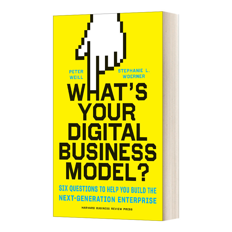 英文原版 What's Your Digital Business Model 什么是您的数字业务模式 帮助您建立下一代企业的六个问题 英文版 进口英语书籍