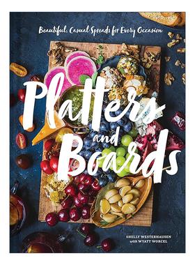 英文原版 Platters and Boards 拼盘与木板 适合每个场合的美丽 随性摆盘 精装 英文版 进口英语原版书籍