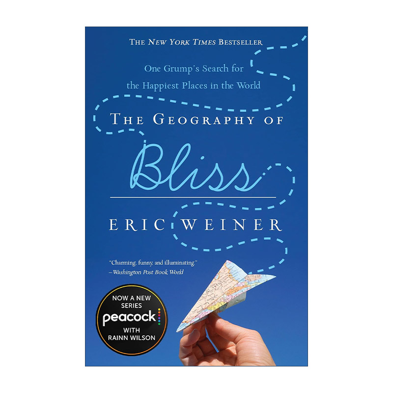 英文原版 The Geography of Bliss 幸福地理学 寻找世界上幸福的地方 Eric Weiner 英文版 进口英语原版书籍