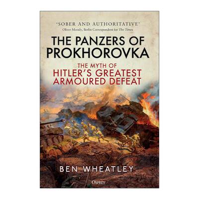 英文原版 The Panzers of Prokhorovka 普罗霍罗夫卡坦克决战 Ben Wheatley 英文版 进口英语原版书籍