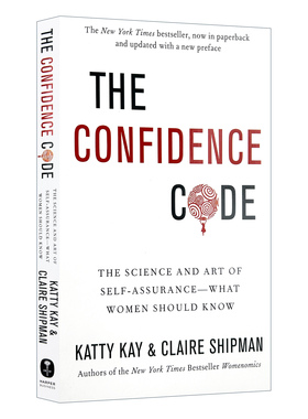 英文原版 The Confidence Code 信心密码 自信的科学与艺术 女性应该知道的 英文版 进口英语原版书籍