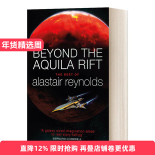 英文原版小说 Beyond the Aquila Rift 裂隙之外 阿拉斯泰尔 雷诺兹 英文版 进口英语原版书籍