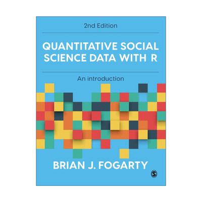 英文原版 Quantitative Social Science Data with R 用R语言进行量化社会科学研究数据分析导读 英文版 进口英语原版书籍