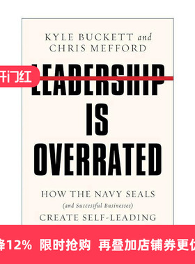 英文原版 Leadership Is Overrated 领导力被高估了 如何创建自我领导的获胜团队 海豹突击队 精装 英文版 进口英语原版书籍