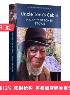 英文原版 Uncle Tom's Cabin 汤姆叔叔的小屋 哈丽叶特·比切·斯托 Wordsworth经典文学系列 英文版 进口英语原版书籍