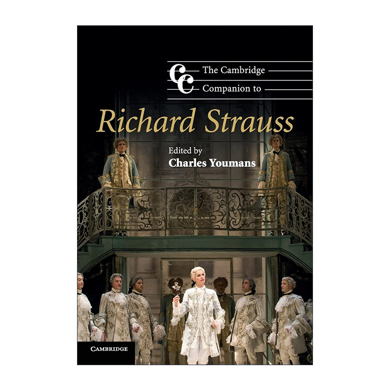 英文原版 The Cambridge Companion to Richard Strauss 剑桥理查德·施特劳斯研究指南 剑桥音乐指南系列英文版进口英语原版书籍