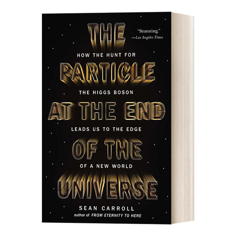 英文原版 The Particle at the End of the Universe 宇宙尽头的粒子 寻找希格斯粒子如何带领我们到达新世界的边缘 英文版进口书