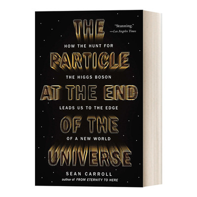英文原版 The Particle at the End of the Universe 宇宙尽头的粒子 寻找希格斯粒子如何带领我们到达新世界的边缘 英文版进口书