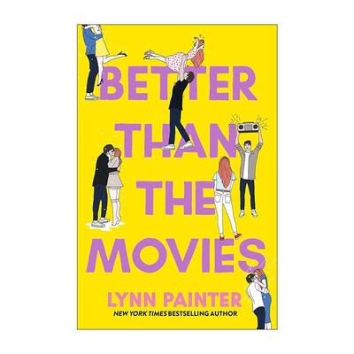 英文原版 Better Than the Movies 比电影更美妙 爱情小说 Lynn Painter 英文版 进口英语原版书籍