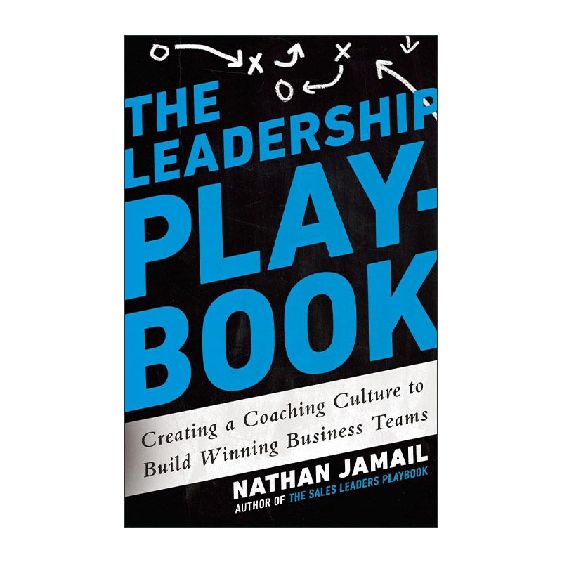 英文原版 The Leadership Playbook 领导力手册 创建教练文化 打造成功的商业团队 Nathan Jamail 精装 英文版 进口英语原版书籍