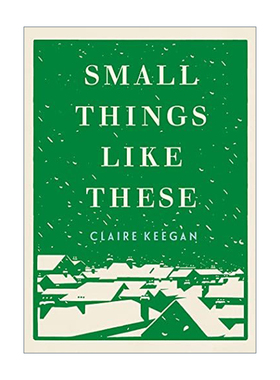 英文原版 Small Things Like These 像这样的小事 2022布克奖短名单 爱尔兰作家Claire Keegan 精装 英文版 进口英语原版书籍