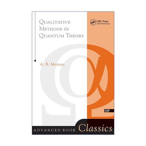 英文原版 Qualitative Methods In Quantum Theory 量子理论中的定性方法 物理学家米格达尔 英文版 进口英语原版书籍