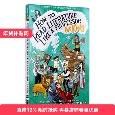 英文原版 How to Read Literature Like a Professor: For Kids 文学课 如何轻松理解伟大作品 如何阅读一本文学书青少年版 英文版